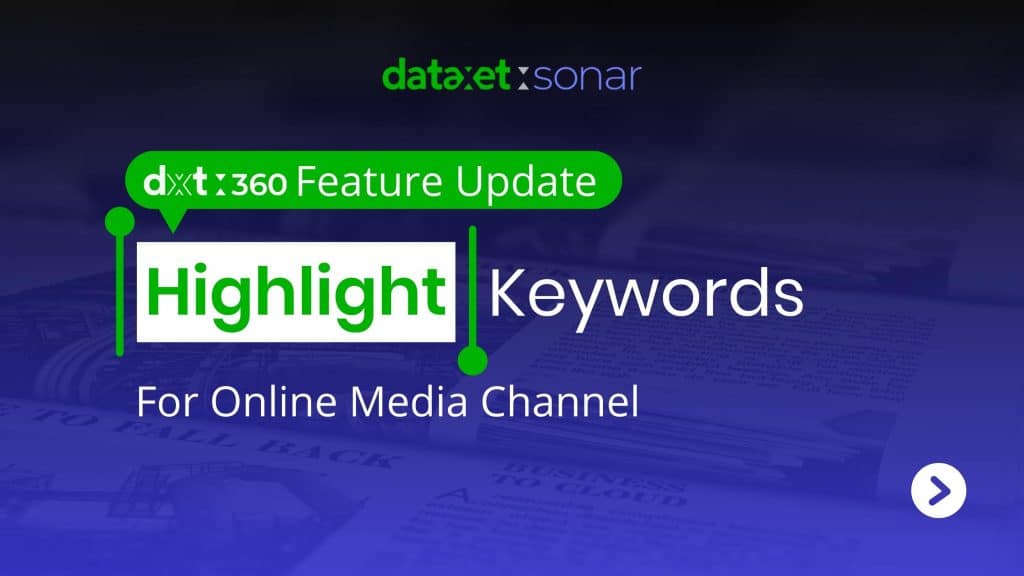 Sharper Market Research Tools with DXT:360 Highlight Keyword