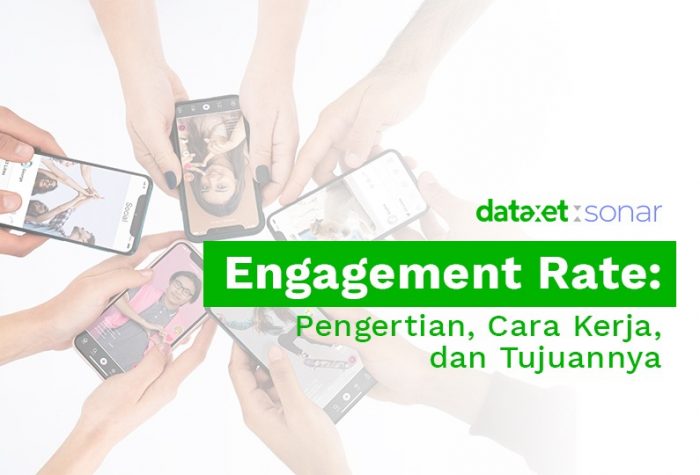 Engagement Rate: Pengertian, Cara Kerja, Dan Tujuannya