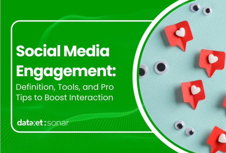 Social Media Engagement: Definition, Tools, and Pro Tips to Boost Interaction