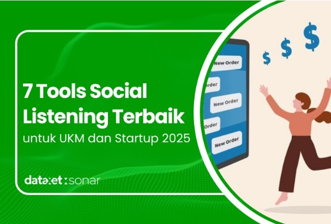 7 Tools Social Listening Terbaik untuk UKM dan Startup 2025