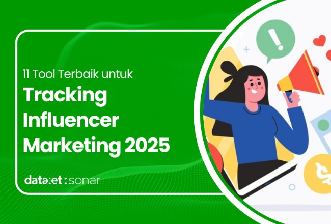 11 Tool Terbaik untuk Tracking Influencer Marketing 2025